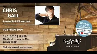 Klavier Salon M&uuml;nchen #04: Chris Gall | Jazz Piano Solo