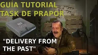 Delivery from the Past - Prapor Quest -Escape from Tarkov - Espa&ntilde;ol
