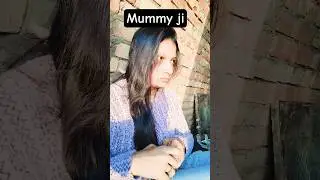 mummy ji 🥺#comedy #funny #love #trending #shortsfeed #viral #entertainment#shortsvideo