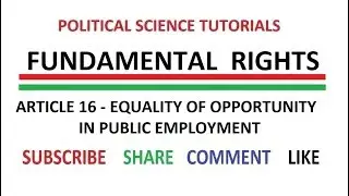Art 16 - Equality of Opportunity in the Public Employment.