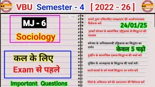 Semester 4 MJ 6 Sociology Important Question l Vbu sem 4 major 6 Sociology