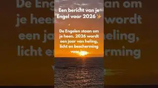 Sla dit niet over! Jouw Engelen boodschap voor 2026 ✨  #2026 #engelen  #nederland #spiritueel