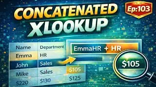 Ep 103 | Use Concatenated XLOOKUP for Multiple Conditions | Sheets