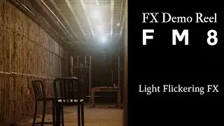 FX Demo Reel 3 - FM8 Sound Design - Light Flickering FX