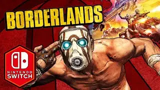 Borderlands Nintendo Switch Gameplay Review (Game of the Year Edition)