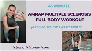 45 minute AMRAP for multiple sclerosis