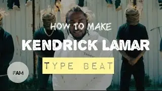 How To Make a Kendrick Lamar Type Beat (FL Studio Tutorial)
