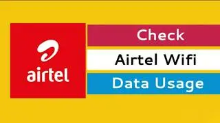 How to check airtel wifi data usage