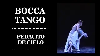 Julio Bocca Tango - Pedacito de cielo