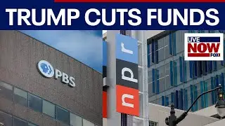 Trump cuts funds for PBS and NPR over 'biased and partisan news coverage'