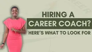 Is a Career Coach Worth It? Here are 3 Things to Look for in One!
