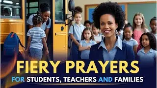 Back-To-School Prayer For Students, Teachers & Families | Cover The School Day In God&rsquo;s Presence