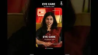 EYE CARE IN DIGITAL ERA | DR. TEJASWINI KIRPEKAR | DR. AMIT BIDWE #fyp #eyecare #eyedoctor #podcast