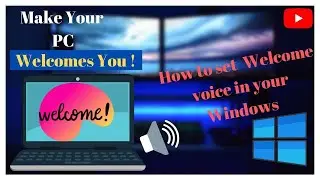 How to set Welcome female/male voice in windows 7/8/10