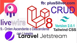 9.- TALL Ordenar en Ascedente o Descend con Livewire, CRUD Laravel, Jetstream-Livewire