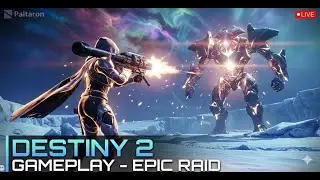 DESTINY 2: The Most EPIC Raid Ever! | Razz_universe Gameplay