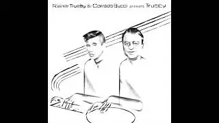 Rainer Trueby & Corrado Bucci presents TRUCCY - Kenyatta (Laroye Afro Balearic Mix)