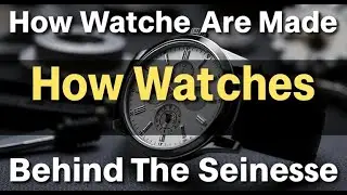 Crafting a  Watch in 6 Steps! ⌚️🛠️ #watchmaking  #luxurywatches  #timepiece #watchlovers #horology