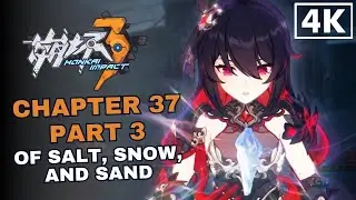 Honkai Impact 3 - Chapter 37 Act 3: Of Salt, Snow and Sand | Full Story JP Dub EN Sub 4K 60FPS
