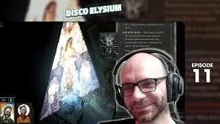 Disco Elysium Ep11 | Blind Let's Play | Abandoned Churches & Cryptozoologists