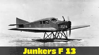 Junkers F.13 &ndash; The World&rsquo;s First All-Metal Airliner
