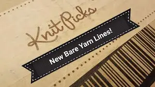 Unboxing EIGHT New KnitPicks Bare Yarn Lines, LIVE!
