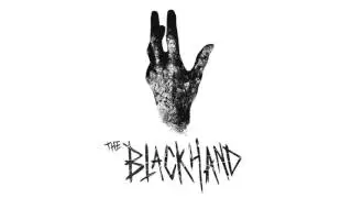 The Black Hand - Where Are You Now