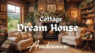 🍃 Cottage Dream House Ambience ASMR Fairytale | Fireplace, Spring Garden Nature, Tea in the Kitchen