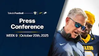 Toledo Football - Press Conference - Week 9 - 10/20/2025