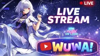 Wuthering Waves Live | Exploring a New World #wutheringwaves #gaming #wutheringwaves #gaming
