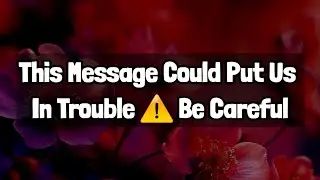 This Message Could Put Us In Trouble ⚠️ Be Careful 🤐🤨😐😑😶 || Dm to Df Love ❤️😍 #loveletter 
