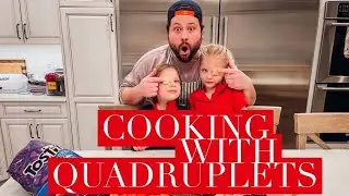 COOKING WITH QUADRUPLETS | THE GARDNER FAMILY
