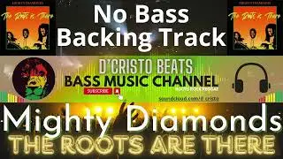 Mighty Diamonds - The Roots Are There - Am - 68bpm - #Reggae #NoBass Backing Track