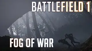FOG OF WAR - BATTLEFIELD 1 - ULTRA SETTINGS