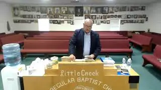 Little Creek Old Regular Baptist April 19th 2020