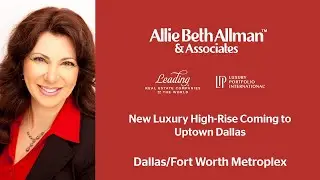 New Luxury High-Rise Coming to Uptown Dallas