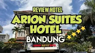 Review Hotel Arion Suites Hotel Bandung | Hotel Bintang 4 di Bandung Dekat Stasiun Bandung