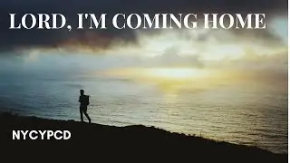 Lord, I'm Coming Home