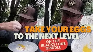 Take Your Fried Egg to the Next Level on the Blackstone Griddle