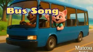 Bus Ride Song for Kids! 🚌  | Action & Movement | Matcou Music