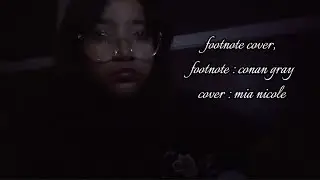 footnote - conan gray
