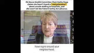 Rep. Kathy Rapp claims she hasn&rsquo;t heard a &ldquo;real grievance&rdquo; about unsafe staffing in hospitals.