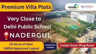 Best HMDA & RERA Approved Villa Plots Layout at Adibatla -Nadergul || JB Infra Group - Euphoria City