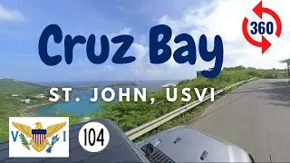 VI-104 Westbound: 360&deg; Descent into Cruz Bay, St. John, USVI