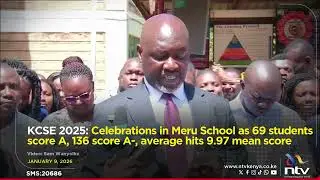Celebrations in Meru School as 69 students score A, 136 score A-, average hits 9.97 mean score.