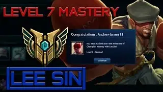 Unlocking Level 7 Mastery - LEE SIN + CHEST OPENING