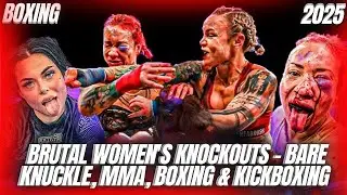 Top Brutal Women's Knockouts: Best Bare Knuckle, MMA, Boxing & Kickboxing Highlights