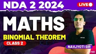 NDA 2 2024 Exam Maths Live - Binomial Theorem - Class 2