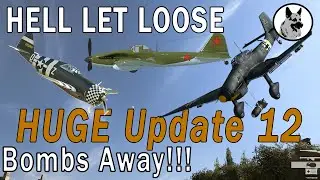The Epic and Gigantic Update 12 for Hell Let Loose