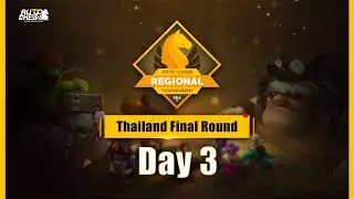 Thailand Finals Day 3 - Auto Chess SEA Regional Tournament